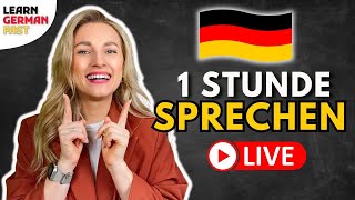 1 Stunde SPRECHEN LIVE Grammatik amp Wortschatz🇩🇪 Learn German Fast [upl. by Isidore]