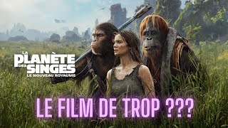 CRITIQUE LA PLANÈTE DES SINGES LE NOUVEAU ROYAUME LE FILM DE TROP [upl. by Pollack]