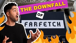 The Fall of Farfetch What Killed Fashions Biggest eCommerce Site [upl. by Dnaleel]