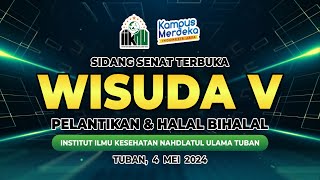 WISUDA 5 PELANTIKAN PROFESI BIDAN amp LAUNCHING PRODI S2 KESEHATAN MASYARAKAT  IIK NU TUBAN [upl. by Josephson]