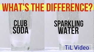 Club Soda vs Sparkling Water Whats the difference [upl. by Nolrah14]