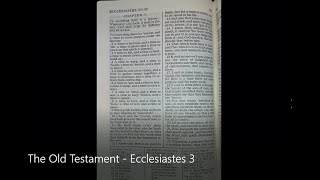 The Old Testament  Ecclesiastes 3 [upl. by Ettenawtna]