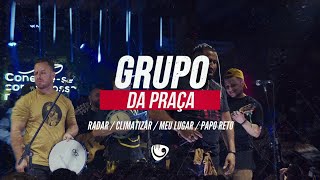 Grupo da Praça  Radar  Climatizar  Meu Lugar  Papo Reto Ao Vivo na Mahai [upl. by Clarisse]