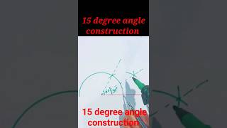 how to construct 15 degree angle  15 degree angle construction shorts trending viral video [upl. by Monjo]