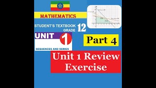 Mathematics Grade 12 Unit 1 Review Exercise Part4Girma21​ [upl. by Marylee]