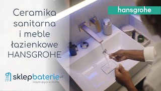 Ceramika i meble łazienkowe Hansgrohe  SklepBateriepl [upl. by Ylrac]