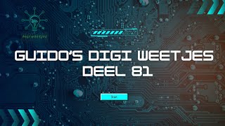 Guidos digi weetjes deel 81 [upl. by Gayel]