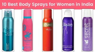 10 Best Body Sprays for Women in India 2019  Best Fragrance Perfume amp Deodorant for Women [upl. by Eneroc]