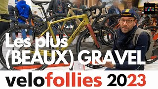 Les plus BEAUX GRAVEL du Salon Velofollies 2023  🇧🇪 [upl. by Sucramraj]