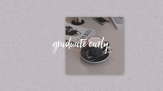 graduate early forced [upl. by Niffirg]