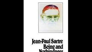 Sartre  Being and Nothingness 7112 [upl. by Ruon]