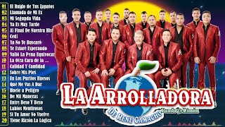 La Arrolladora Banda El Limón Exitos Mix 2024  Lo Mas Romantico  Álbum Completo [upl. by Suoivatnom]