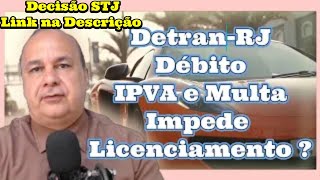 Detran RJ Débito IPVA e Multa Impede Licenciamento [upl. by Airod199]