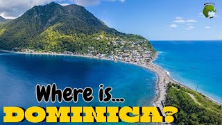 Where is Dominica The Nature Island of the Caribbean [upl. by Yadrahc]