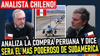 ANALISTA CHILENO DICE PERU SERA EL MOS PDEROSO DE SUDAMERICA [upl. by Yecal172]