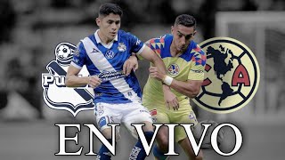 PUEBLA 1 VS 2 AMÉRICA EN VIVO  HORA DONDE VER PUEBLA VS AMÉRICA JORNADA 17 LIGA MX [upl. by Stalder]