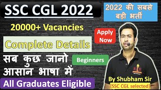 SSC CGL 2022 Notification Explained in Detail for beginners Form fillup Syllabus Exam Pattern [upl. by Arebma]