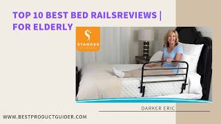 Top 10 Best Bed Rails Reviews For Elderly [upl. by Hsirrap]