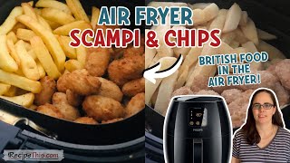 Air Fryer Scampi  Chips [upl. by Anier258]