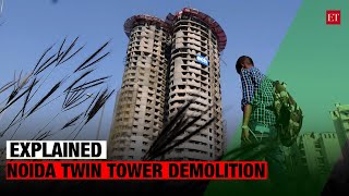 Noida twin tower demolition What led to the fall of Supertech buildings in Sector 93A [upl. by Dowski]