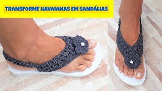 COMO TRANSFORMAR HAVAIANAS EM SANDÁLIA DE CROCHÊ MÉTODO FÁCIL PARA INICIANTES [upl. by Trinette835]