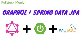 GraphQL with Spring Data JPA  Graphql  Spring Data Jpa [upl. by Norved702]