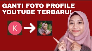 CARA GANTI FOTO PROFIL YOUTUBE DI HP 2021 [upl. by Akiehsat]