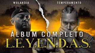 Wolandia x Temperamento  LEYENDAS Álbum Completo [upl. by Hsiri]