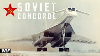 Why did the Soviet Concorde FAIL Tupolev TU144 Story [upl. by Hserus]