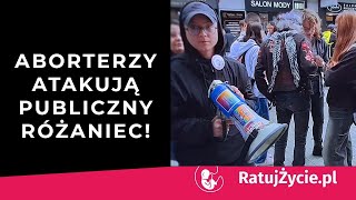 Aborterzy atakują publiczny różaniec [upl. by Erlina]