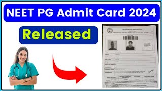 NEET PG Admit Card 2024 Released 😻  How to Download Neet PG Admit Card [upl. by Rehtse553]