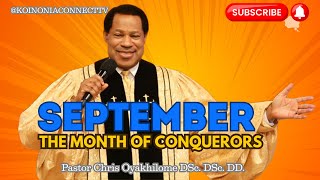 PASTOR CHRIS DECLARES SEPTEMBER 2024 THE MONTH OF CONQUERORS [upl. by Shanks]