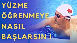 YÜZME ÖĞRENMEYE NASIL BAŞLARSIN Yeni Başlayanlar İçin Bire Bir [upl. by Liryc574]