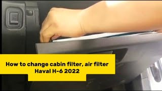 Haval H6 2022 Change cabin filterair filter [upl. by Joab469]