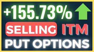 How I Made 15573 ROI In 9 Days Selling InTheMoney Put Options [upl. by Syck]