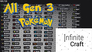 All Generation 3 Pokemon in infinite Craft [upl. by Ettenahc]