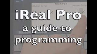 iReal pro  a guide to programming [upl. by Charleen]