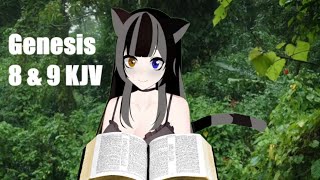 Genesis 8 amp 9 KJV  Vtuber Reads Bible [upl. by Bradski]