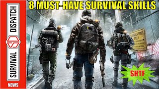 8 ESSENTIAL Survival Skills  SHTF Survival [upl. by Yrohcaz854]