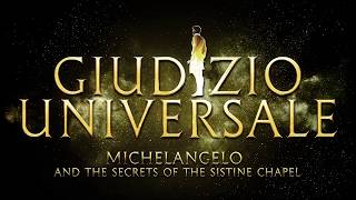 Giudizio Universale Michelangelo and the Secrets of the Sistine Chapel [upl. by Cosette835]