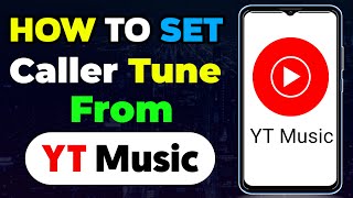 How To Set Caller Tune From YT Music  Yt music Se Caller tune kaise lagaye  Yt music se Ringtone [upl. by Gassman]