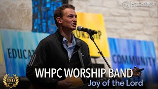 WHPC Worship Band  Joy of the Lord [upl. by Aay]