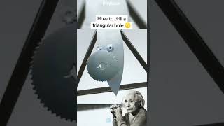 Science Gyan 🌐🔬 Albert Einstein How to drill a triangle hole shorts physics science sigma [upl. by Pippas]