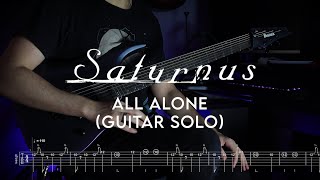 Saturnus  All Alone  Guitar Solo Cover  Screen Tabs [upl. by Katt]