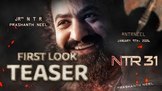 NTR quot 31 FIRST Look Teaser  NTR  Prashanth Neel  Kalyan Ram  NTRNeel [upl. by Bannerman]