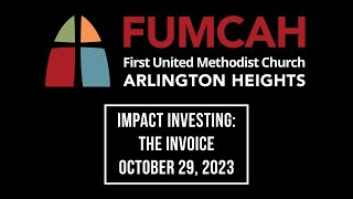 Impact Investing The Invoice  October 29 2023 [upl. by Mauceri]