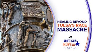 Healing Beyond Tulsa’s Race Massacre  America’s Hope Nov 20 [upl. by Erika]