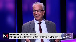 Projet Gazoduc Maroc  Nigéria  Quels enjeux énergétiques et géostratégiques [upl. by Dagnah]