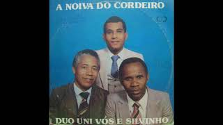 A Noiva do Cordeiro  Duo Uni Vóz e Silvinho  Vinil original [upl. by Tengdin]