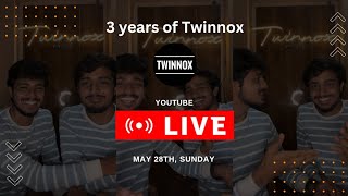 🔴 LIVE I 3 years of Twinnox [upl. by Salokin]